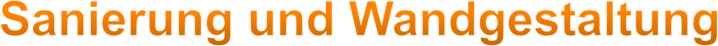 Sanierung und Wandgestaltung